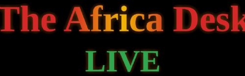 The Africa Desk Live Reaches Viewers in 30 Countries in a Single Week, With No Advertising